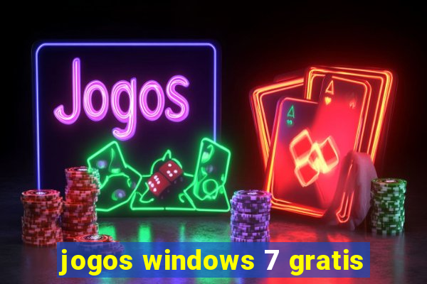 jogos windows 7 gratis